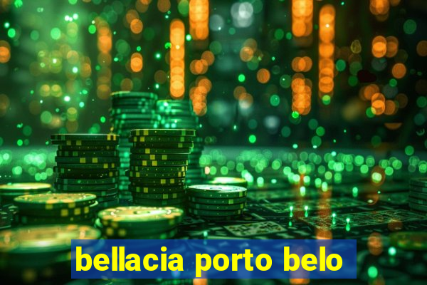 bellacia porto belo